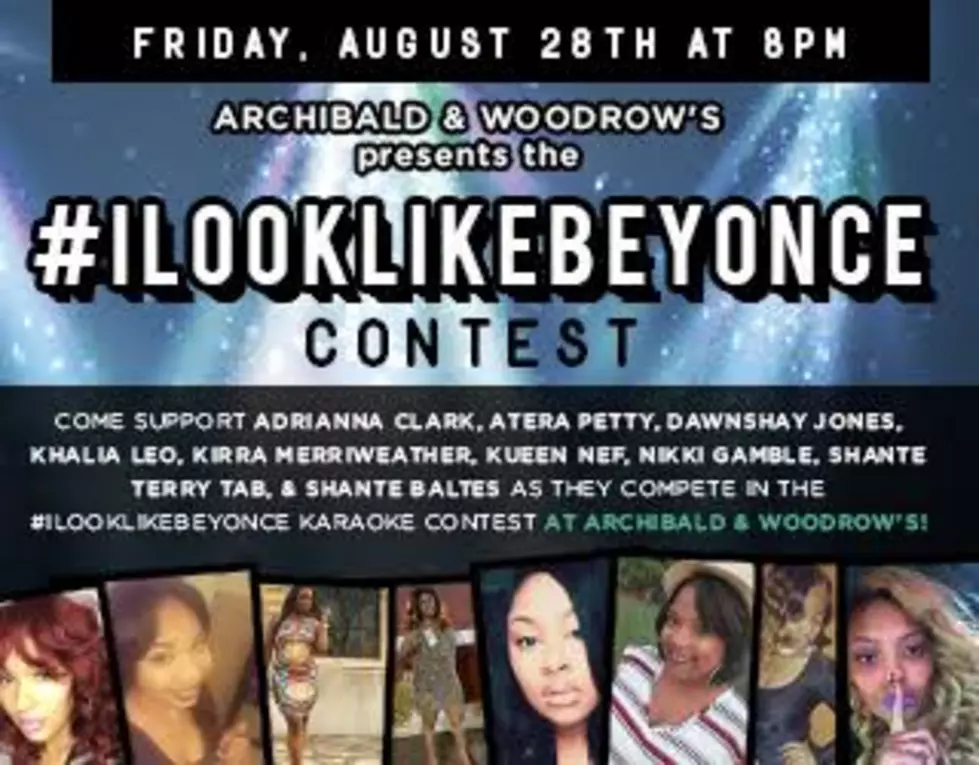 The #ILOOKLIKEBEYONCE Finalist Will Do Their Thing At Archibald and Woodrow&#8217;s