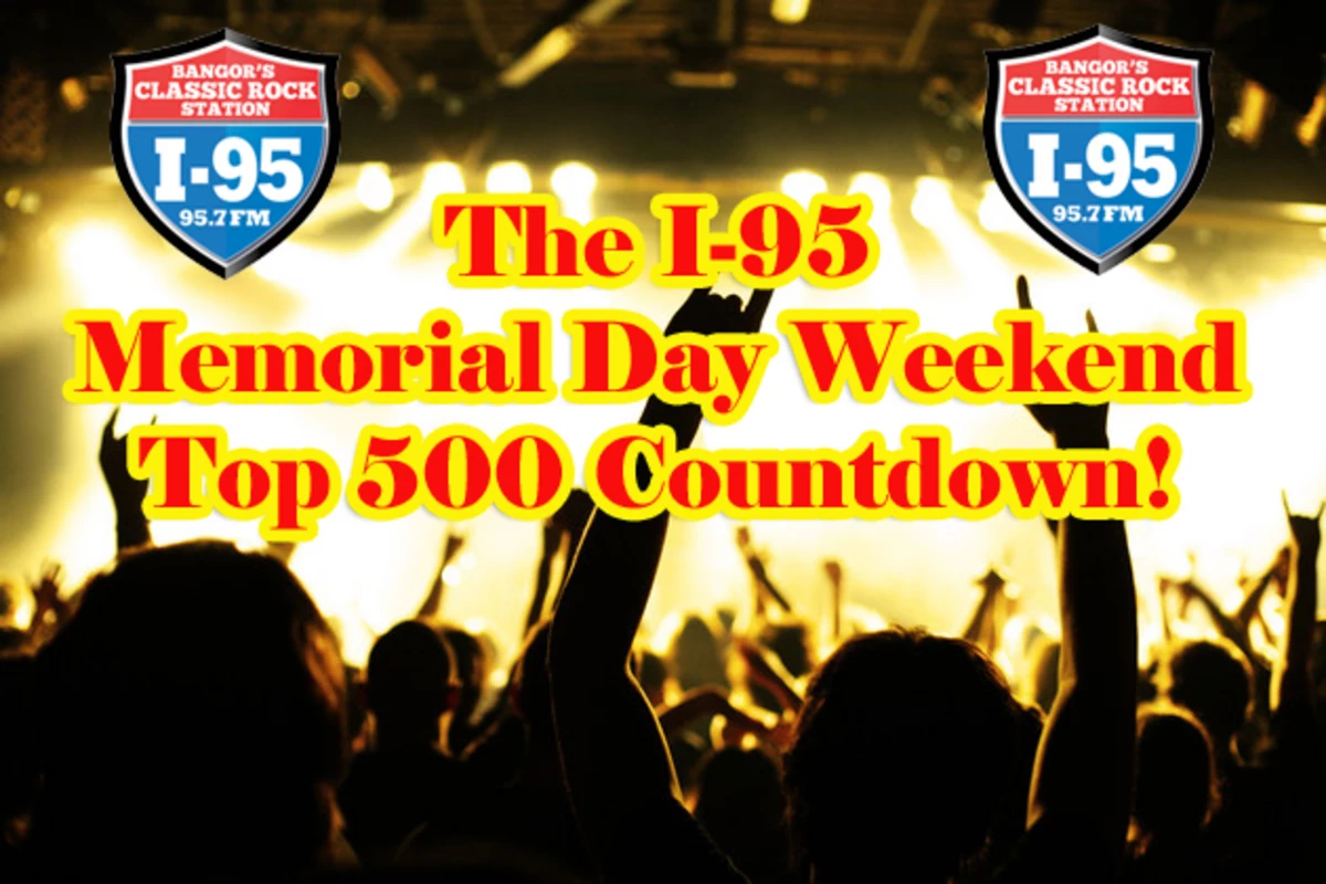 I95 Memorial Day Weekend Top 500 Countdown [FULL LIST]