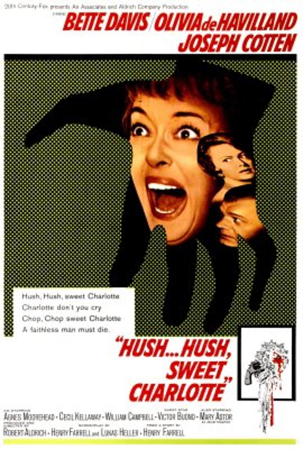 Big Chuck&#8217;s Retro Review: &#8220;Hush, Hush Sweet Charlotte&#8221; (1964; VIDEO)