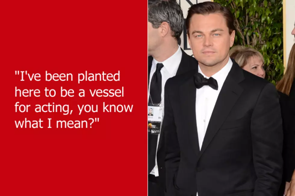 Dumb Celebrity Quotes &#8211; Leonardo DiCaprio