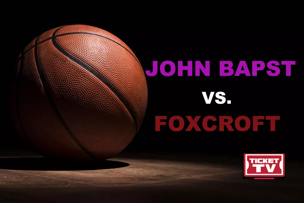 TICKET TV: John Bapst Visits Foxcroft Academy in Girls’, Boys’ Basketball [LIVE STREAM]