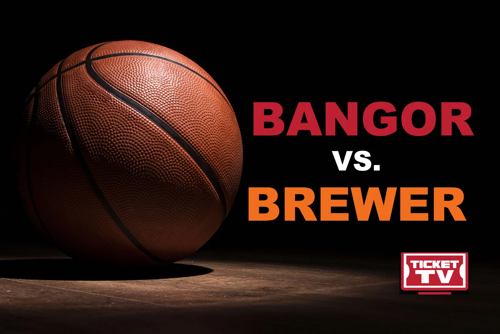 TICKET TV Bangor Rams Visit Brewer Witches in Girls Basketball
