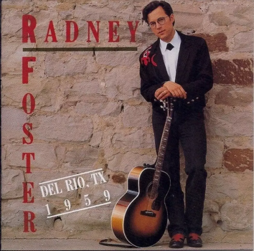 Twenty Five Years Ago: Radney Foster Released ‘Del Rio, Texas 1959’