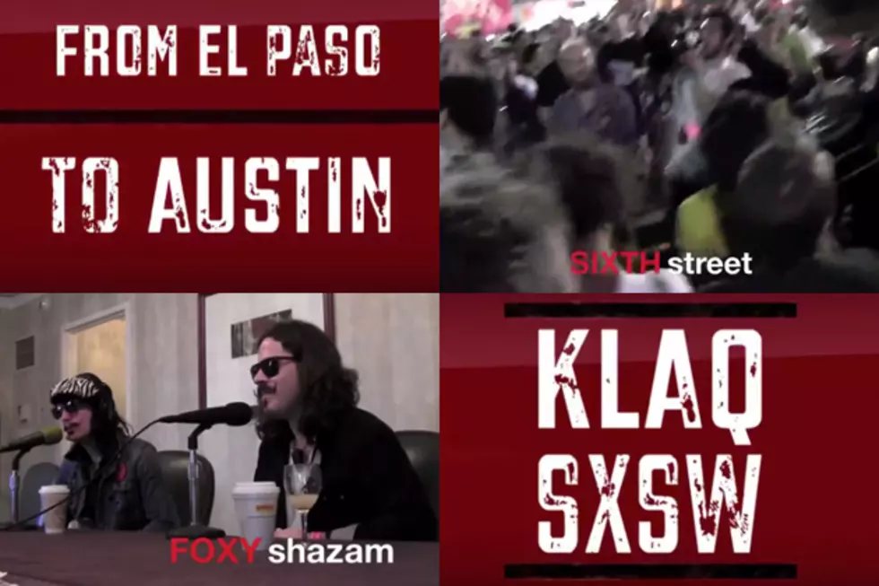 KLAQ Films Presents: Behind the Scenes at SXSW [VIDEO]