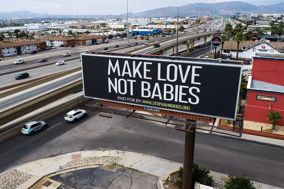 Billboard on I-10 Emphasizing To Stop Having Kids Dividing El Pasoans