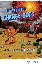 Increbile Change-Bots