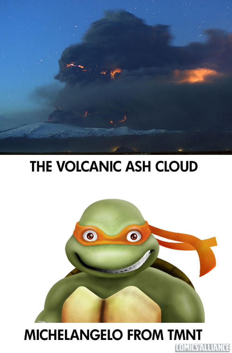 The Teenage Mutant Ninja Turtle Volcanic Ash Cloud