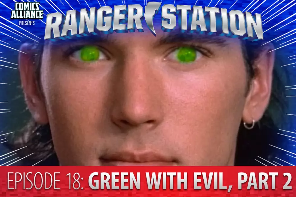 Ranger Station Episode 18: Green With Evil, Part II