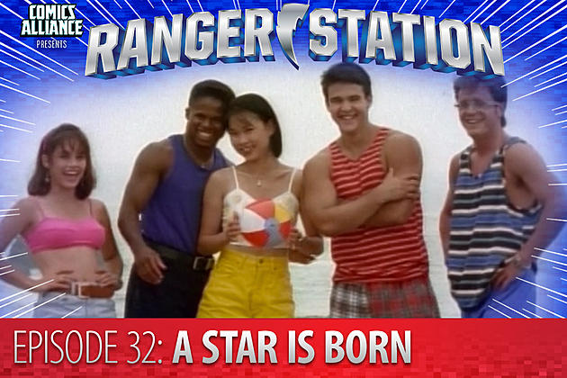 Ranger Station Episode 32: A Star Is Born