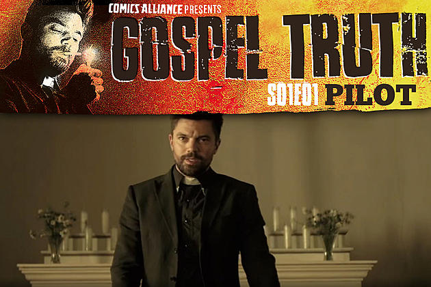 &#8216;Preacher&#8217; Post-Show Analysis: Season 1, Episode 1: &#8216;Pilot&#8217;