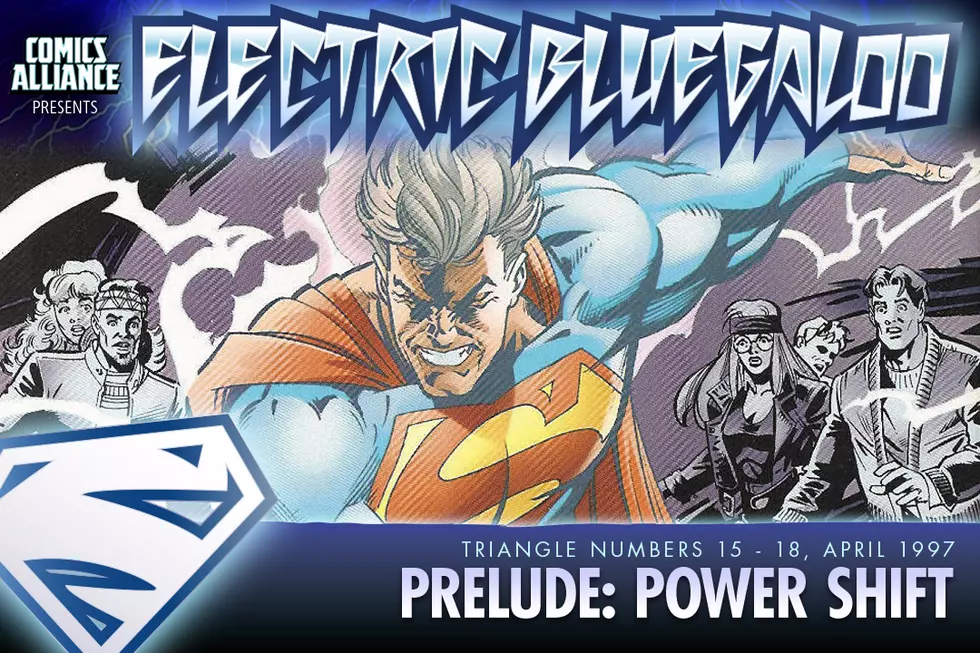 Electric Bluegaloo: Re-Examining Superman's 'Electric Blue' Year