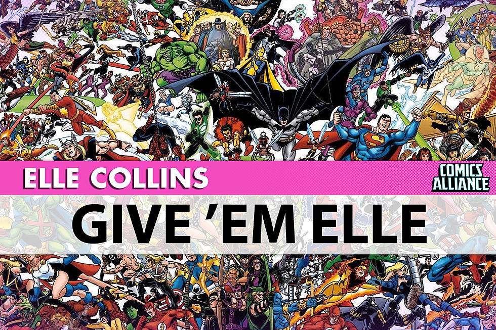 Give ‘Em Elle: Worlds Full of Superheroes