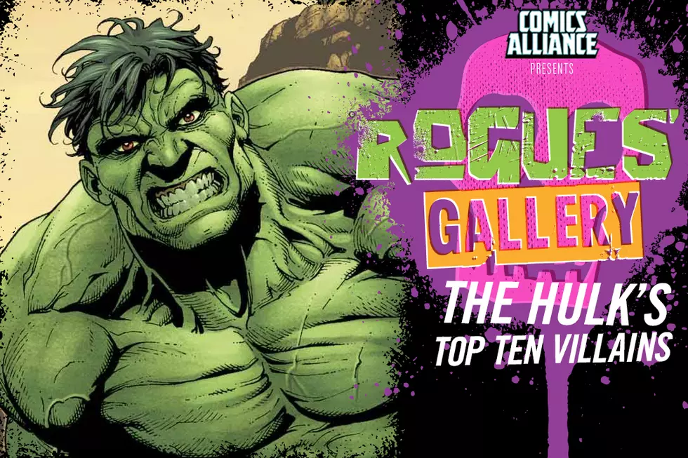 Rogues’ Gallery: The Hulk’s Top Ten Villains