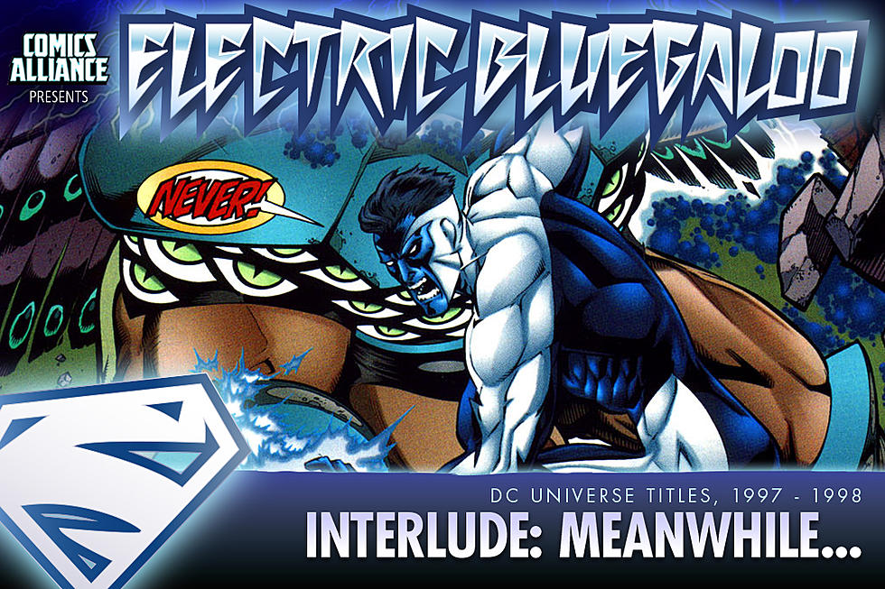 Electric Bluegaloo Interlude: Meanwhile, In The Rest Of The DC Universe
