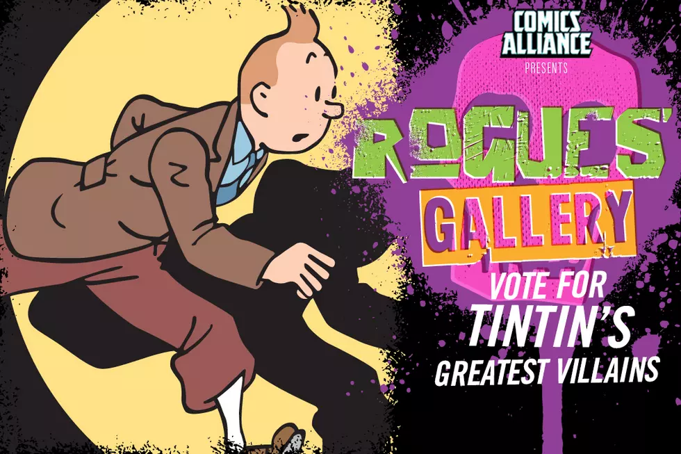 Rogues&#8217; Gallery: Who Is Tintin&#8217;s Greatest Foe? [Kids&#8217; Comics]