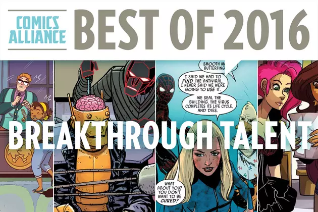 ComicsAlliance&#8217;s Best Of 2016: Breakthrough Talent Of 2016