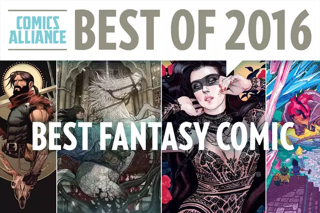ComicsAlliance&#8217;s Best Of 2016: The Best Fantasy Comic of 2016