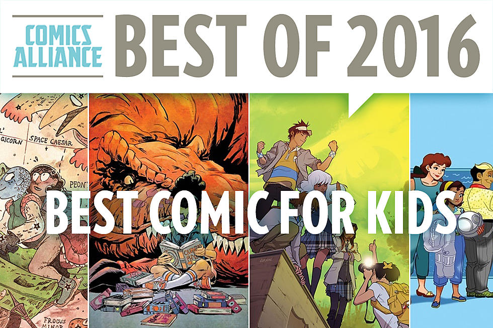 ComicsAlliance’s Best Of 2016: The Best Comics For Kids