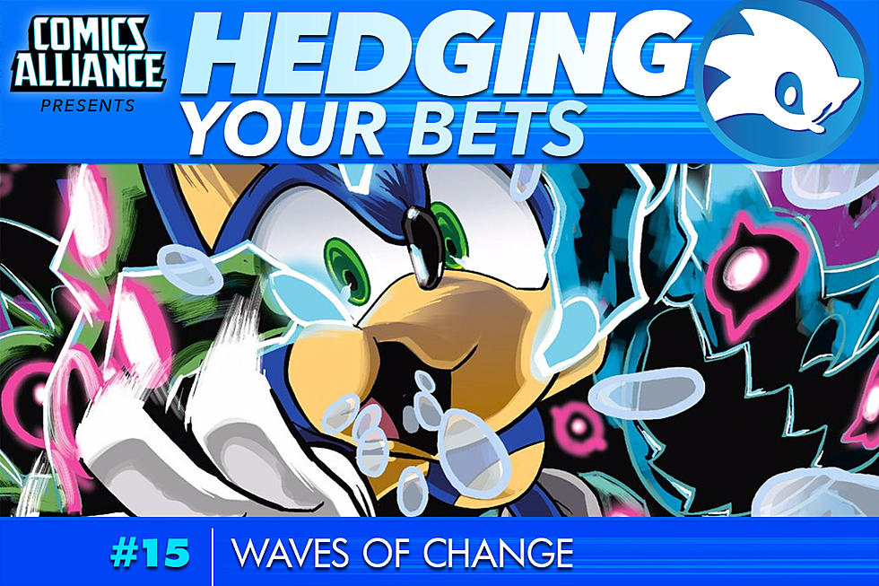 Hedging Your Bets #15: Waves Of Change