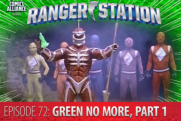Ranger Station Episode 72: Green No More, Part One