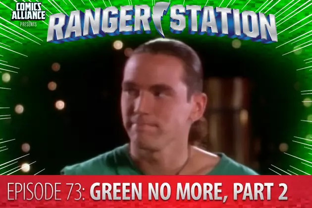 Ranger Station Episode 73: Green No More, Part Two