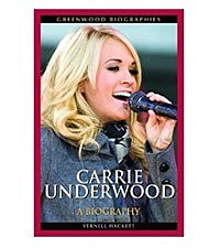 Carrie Underwood biography