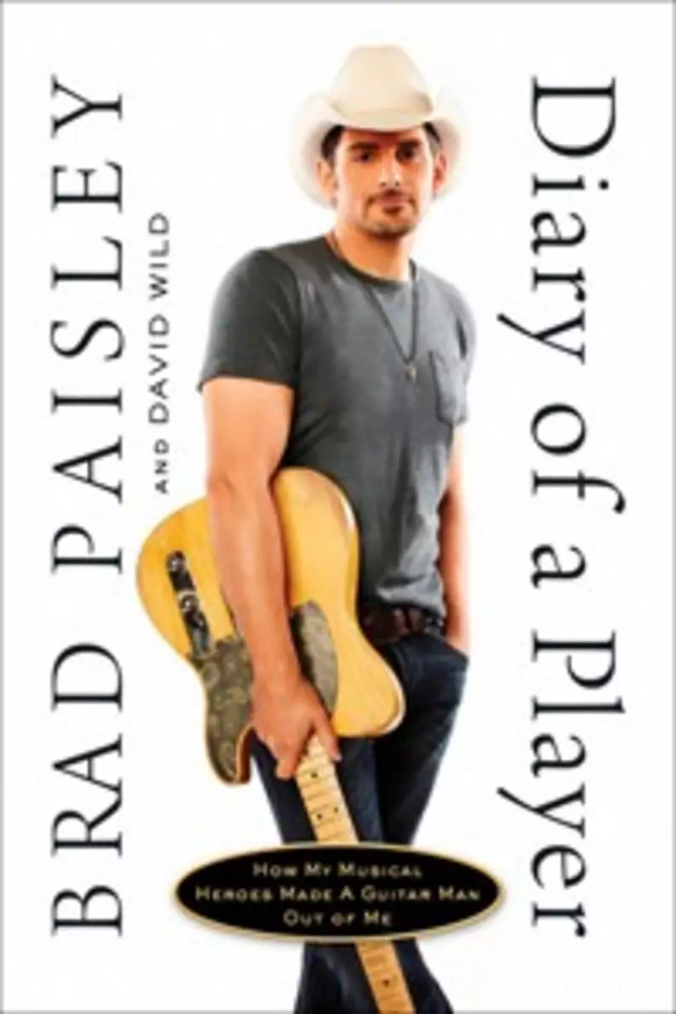 Brad Paisley Pens First Book, ‘Diary of a Player’
