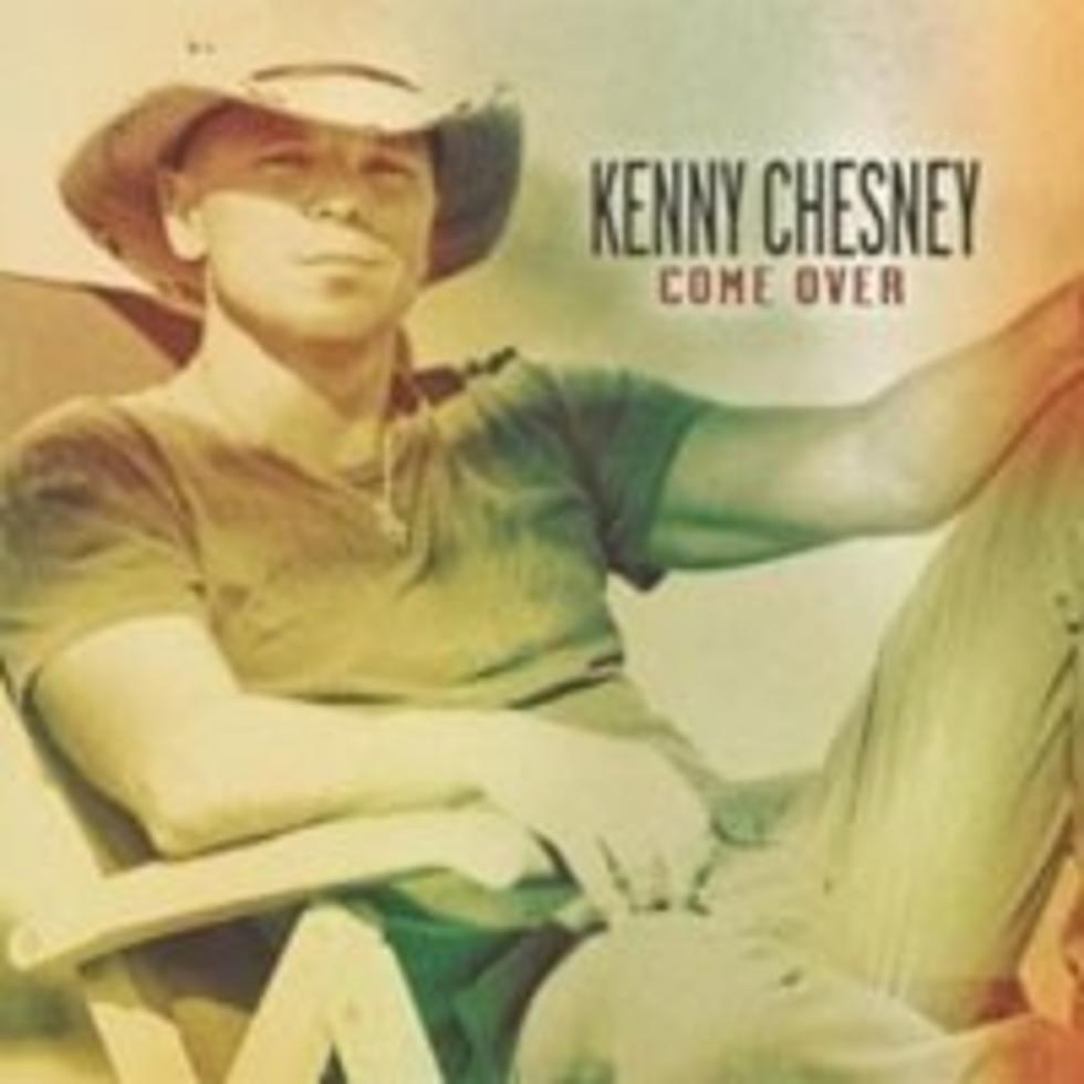 Kenny Chesney, &#8216;Come Over&#8217; &#8212; New Song (LISTEN)