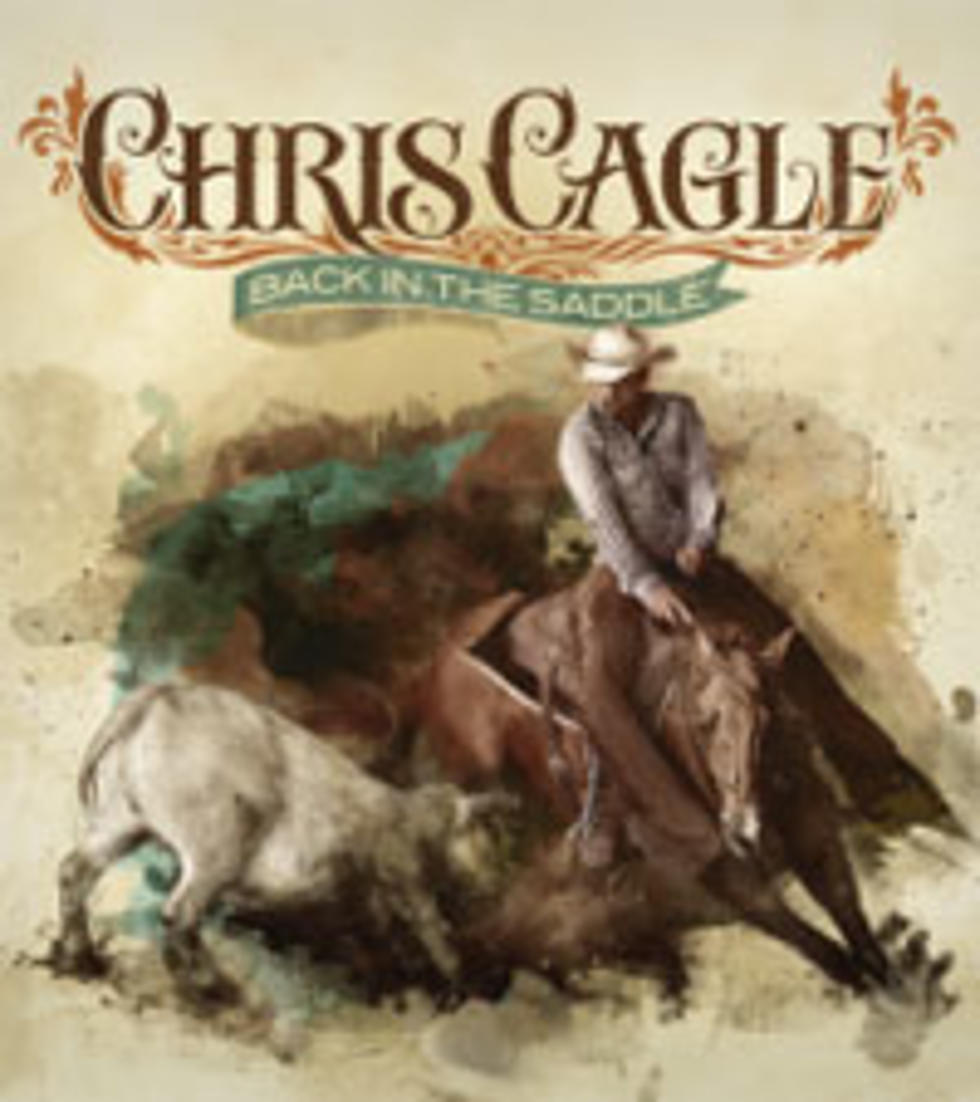 Chris Cagle, ‘Back in the Saddle’ Album Out June 26