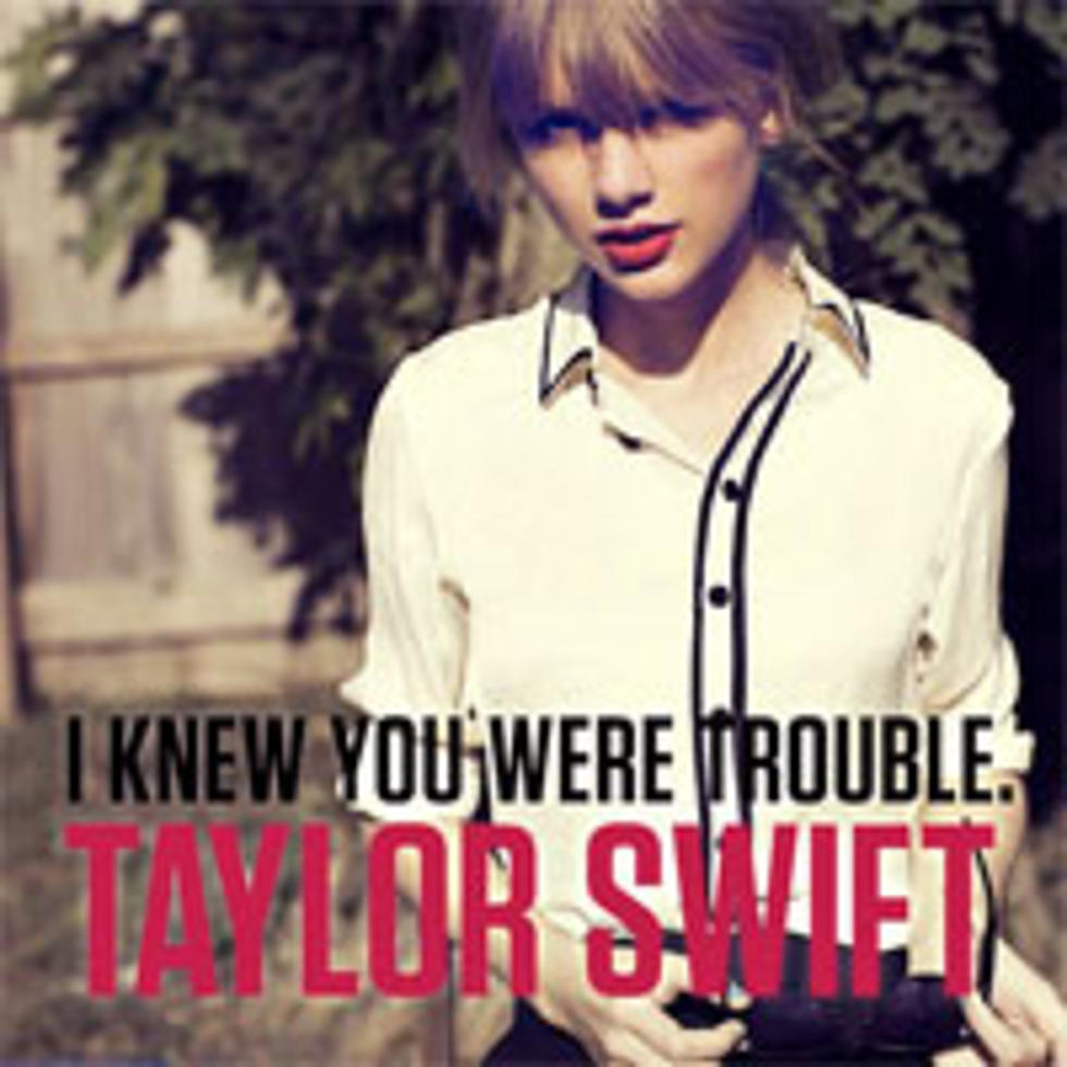 Taylor Swift I Knew You Were Trouble Video Premiere Is