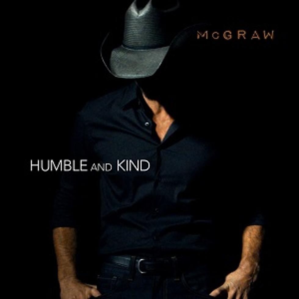 Tim McGraw Selects Emotional &#8216;Humble and Kind&#8217; as Next Single [LISTEN]