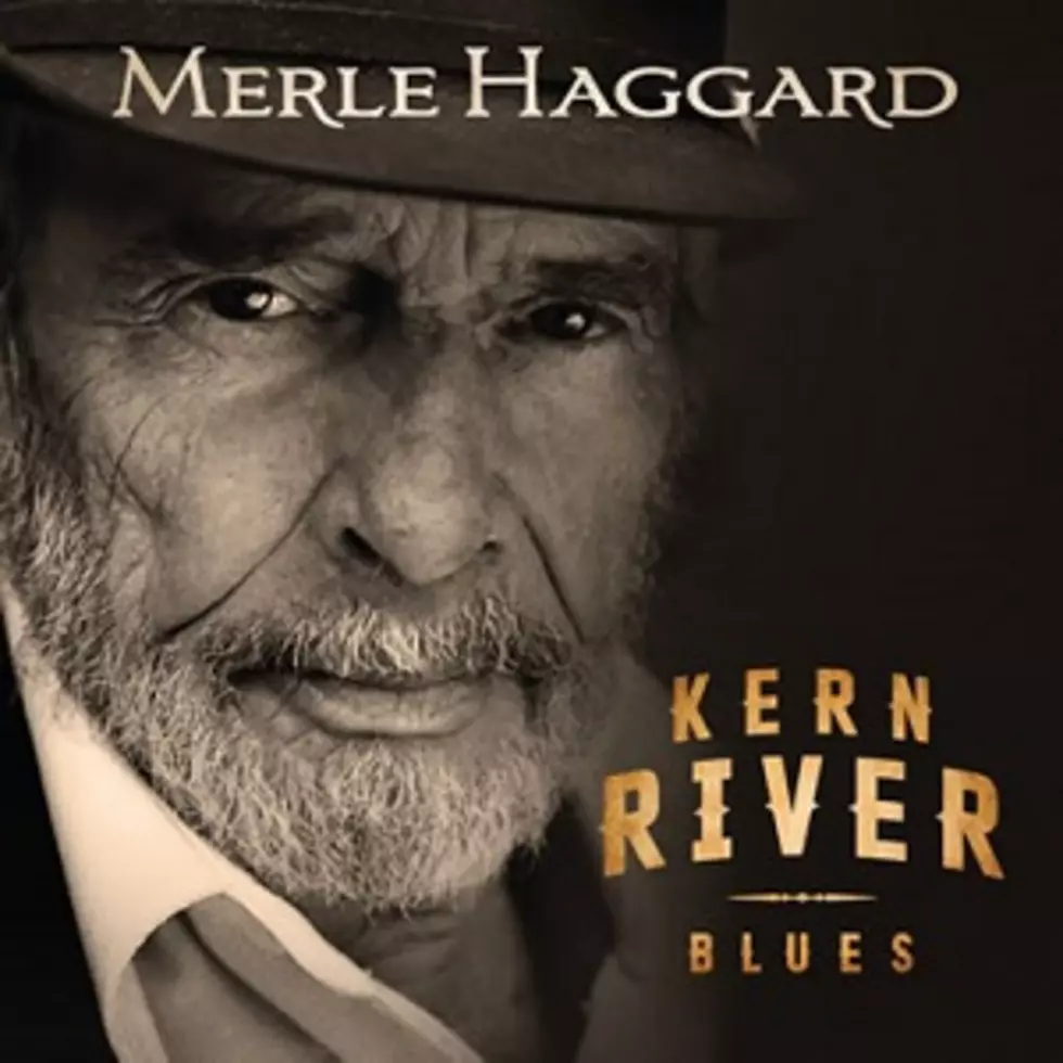 Merle Haggard&#8217;s Final Song, &#8216;Kern River Blues&#8217;, Released [LISTEN]