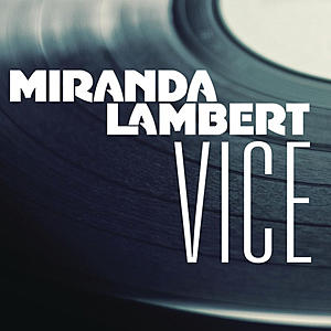 Miranda Lambert Drops Brand-New Single, &#8216;Vice&#8217; [LISTEN]