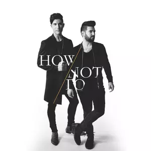 Dan + Shay Drop &#8216;How Not To&#8217; as Their Next Single [LISTEN]