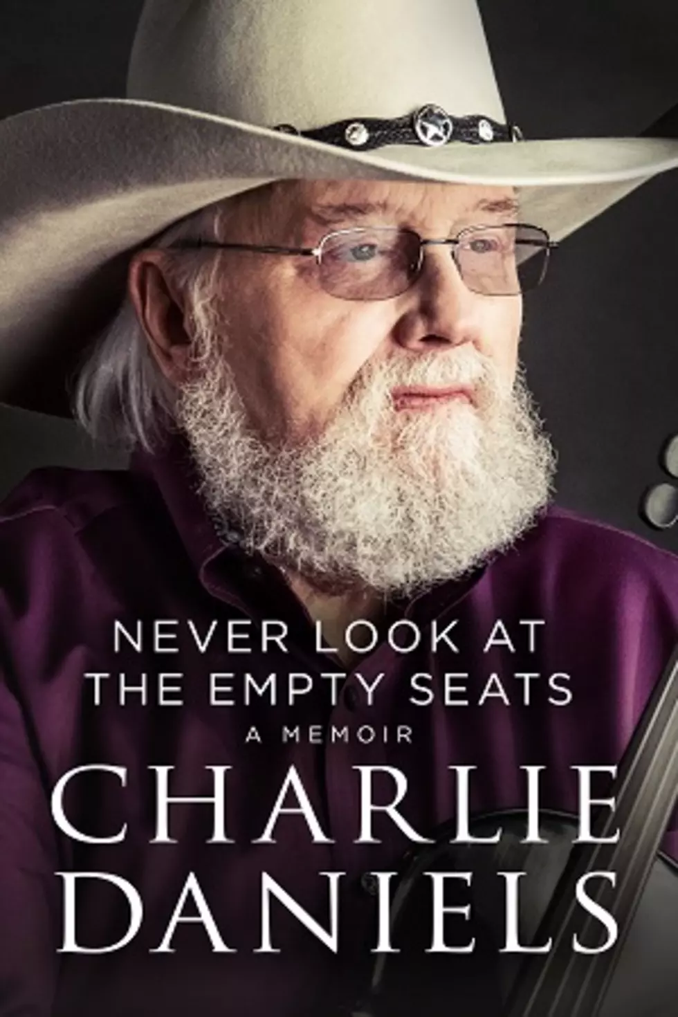 Charlie Daniels Is Releasing a Memoir, &#8216;Never Look at the Empty Seats&#8217;