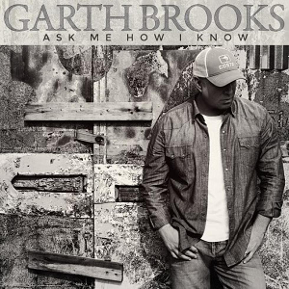 Garth Brooks Selects Next Single, &#8216;Ask Me How I Know&#8217;