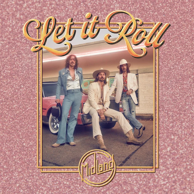Midland Continues 'Real Country' Resurgence on 'Let It Roll' - The Heights