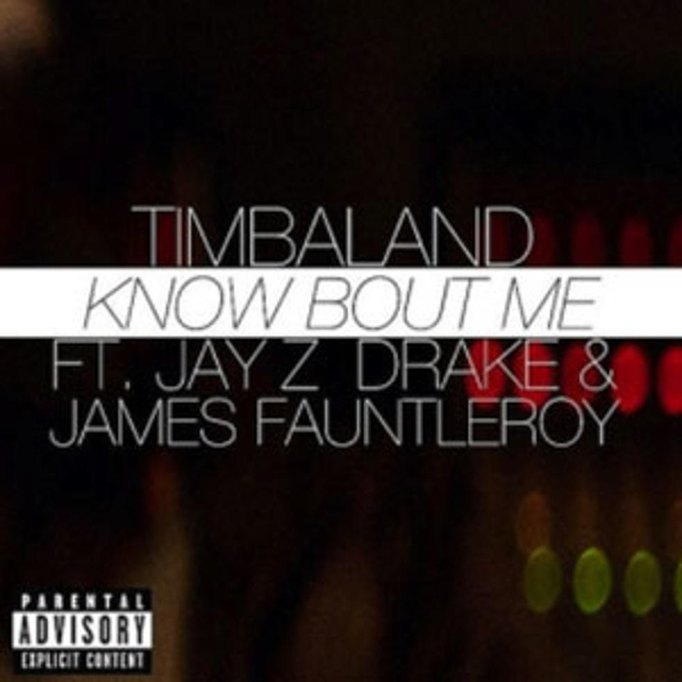 Timbaland Taps Drake, Jay Z and James Fauntleroy for &#8216;Know Bout Me&#8217;