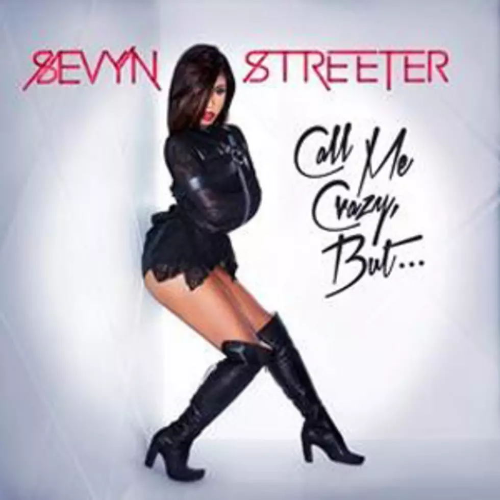Listen to Sevyn Streeter&#8217;s &#8216;Call Me Crazy, But&#8230;&#8217; EP