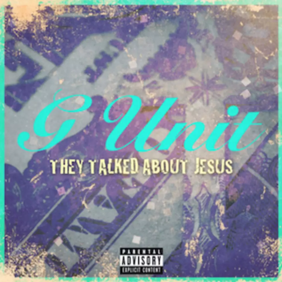 G-Unit Drops &#8216;They Talked About Jesus&#8217;