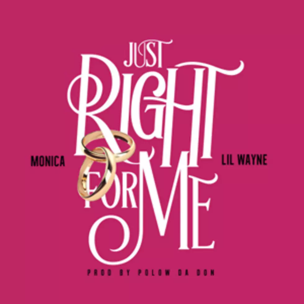 Monica Praises Her Man on &#8216;Just Right for Me&#8217; Featuring Lil Wayne