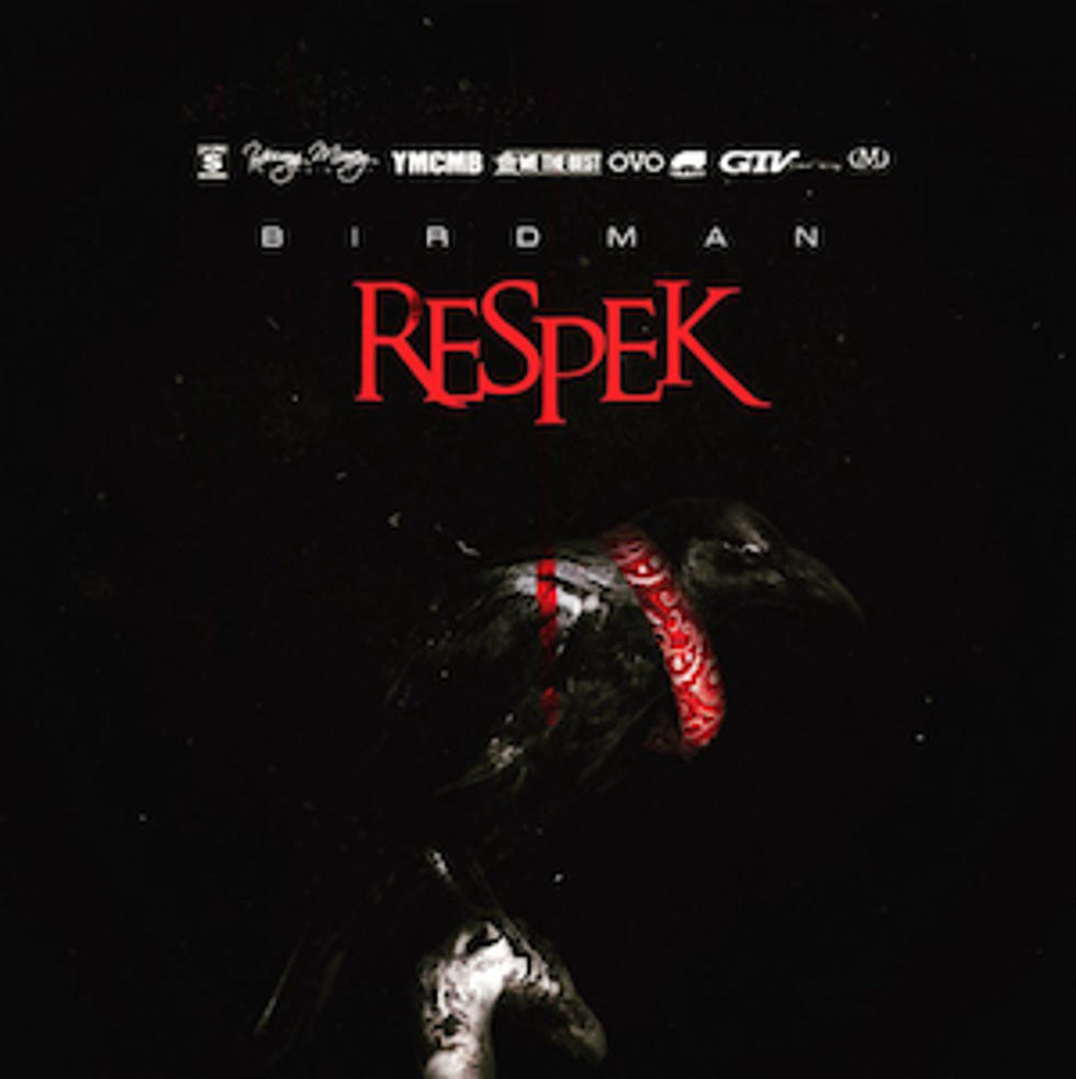 Birdman Denounces Haters and Demands &#8216;Respek&#8217; on New Single