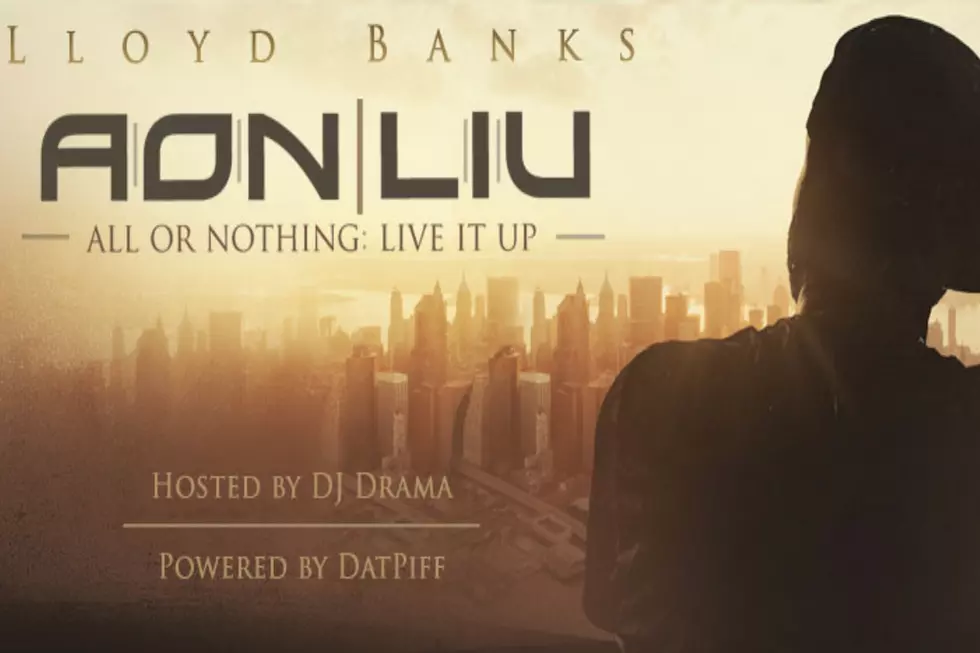 Lloyd Banks&#8217; &#8216;All or Nothing: Live It Up&#8217; Mixtape Is Available for Streaming