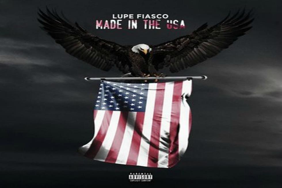 Lupe Fiasco Drops a History Lesson With ‘Made In The USA’ [LISTEN]