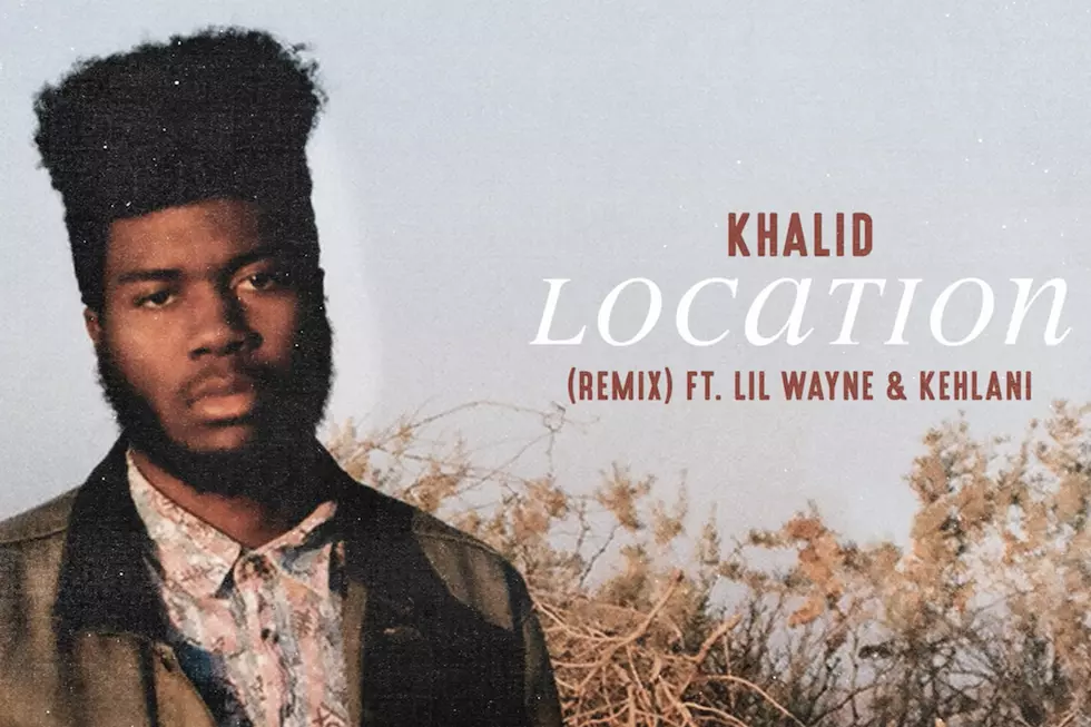 Khalid Enlists Lil Wayne and Kehlani for ‘Location (Remix)’ [LISTEN]