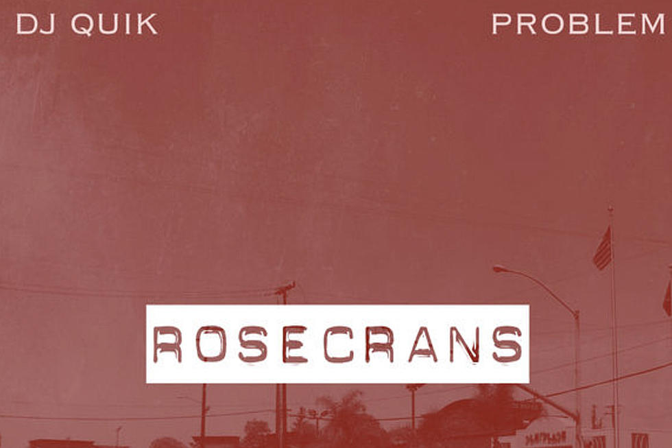 DJ Quik and Problem's Full-Length 'Rosecrans' Album Is Available for Streaming