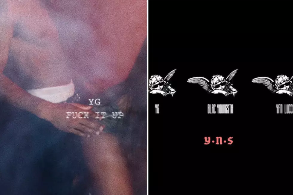 YG Drops Two New Songs 'F--- It Up and 'YNS' Featuring Blac Youngsta and YFN Lucci [LISTEN]