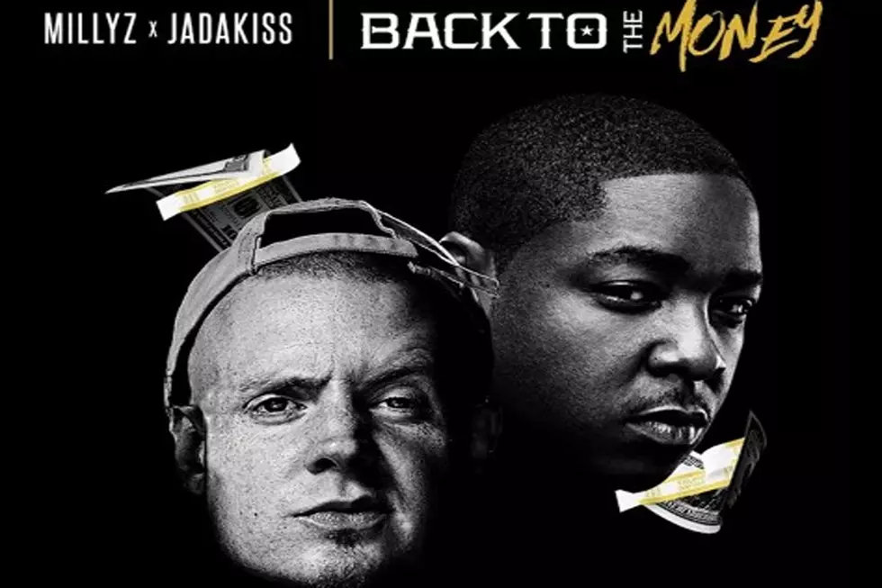 Millyz and Jadakiss  Get &#8216;Back to the Money&#8217; on New Song [LISTEN]
