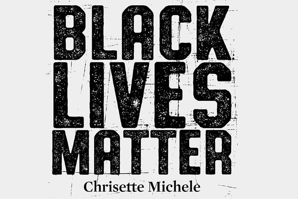 Chrisette Michele's 'Black Lives Matter' Responds to Her Critics 