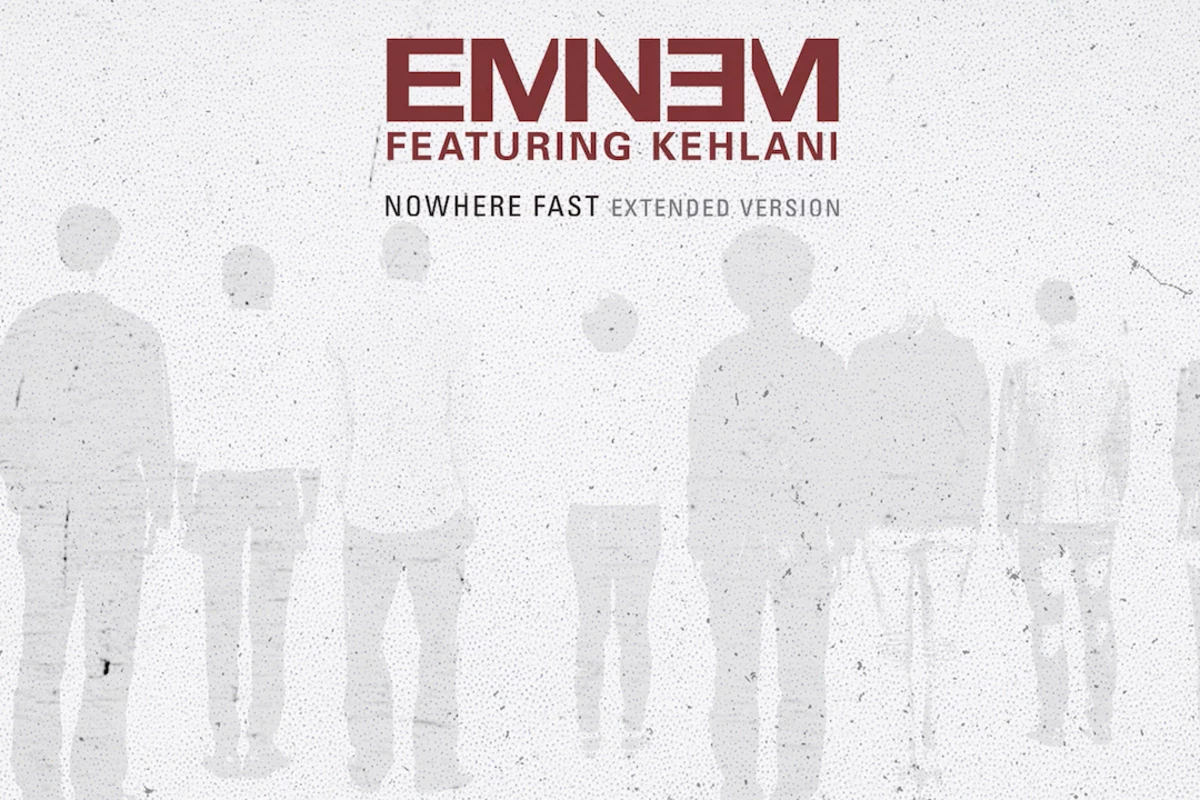 Eminem Nowhere fast. Eminem Kehlani. Eminem feat. Revival Эминем.